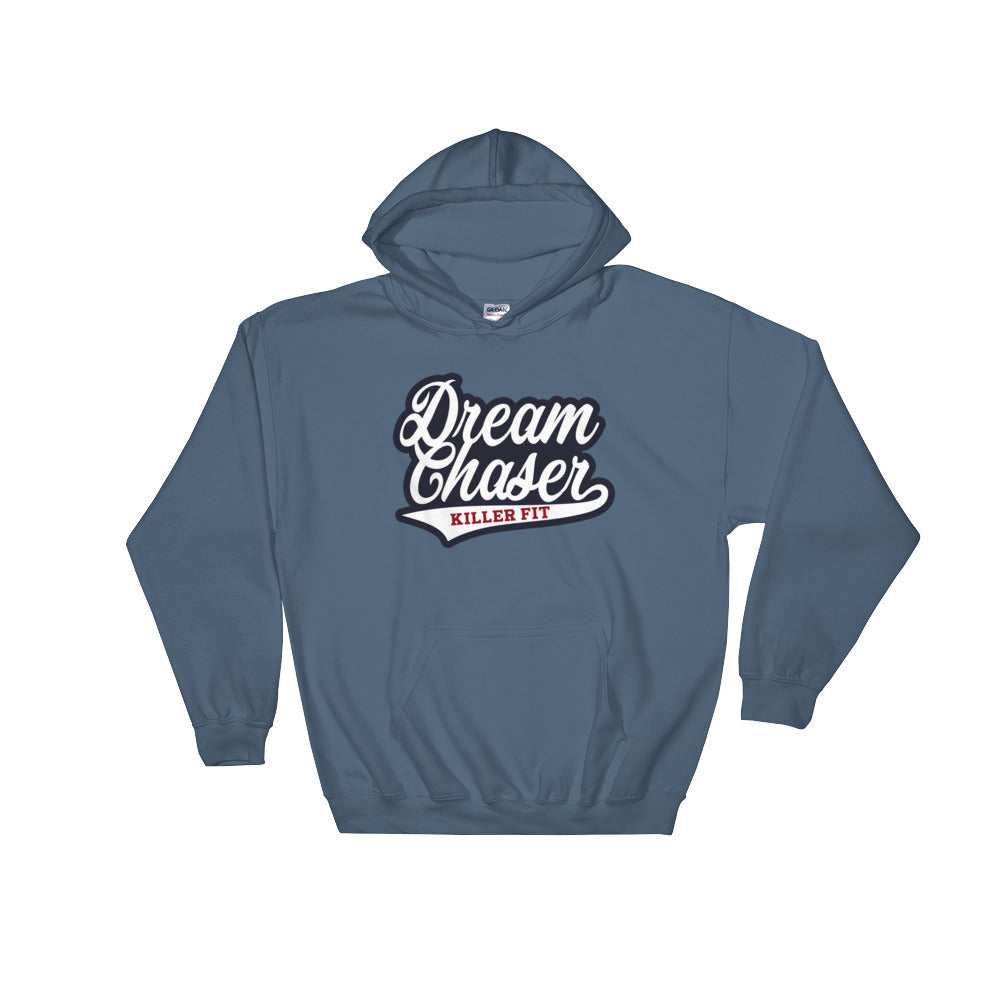 Dream Chaser Hoodie - Killer Fit Gear
